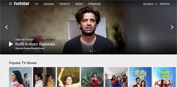 Hotstar is one of the Top 12 Best Sites to Watch TV Series Online for Free 2019.